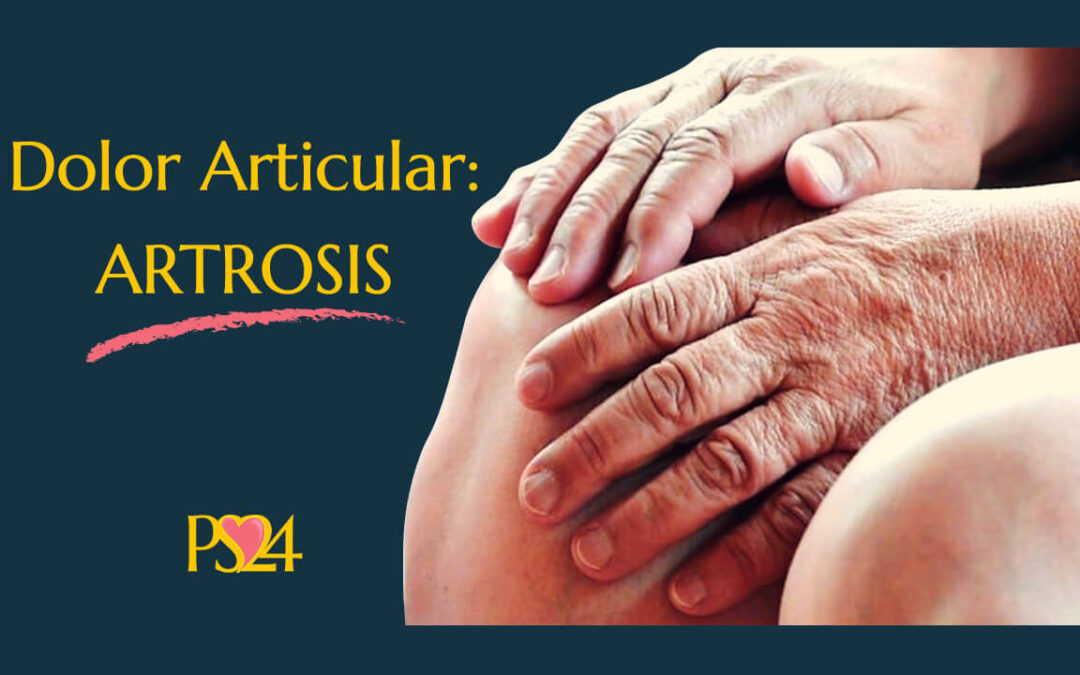 Dolor articular o Artrosis